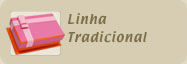 Linha Tradicional